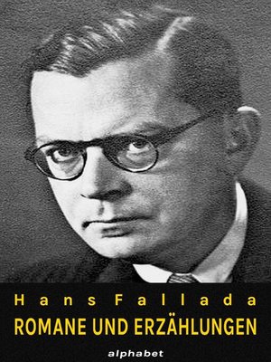 cover image of Hans Fallada--Romane und Erzählungen (36 Werke)